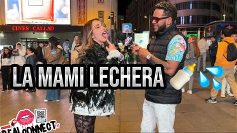 la mami leche|LA MAMI LECHERA LO HACE EN PLENO MADRID .